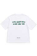 Retro della t-shirt oversize bianca UNTIL EVERYTHING LOOKS LIKE THIS di 4AM Season con grafica verde stampata sul retro
